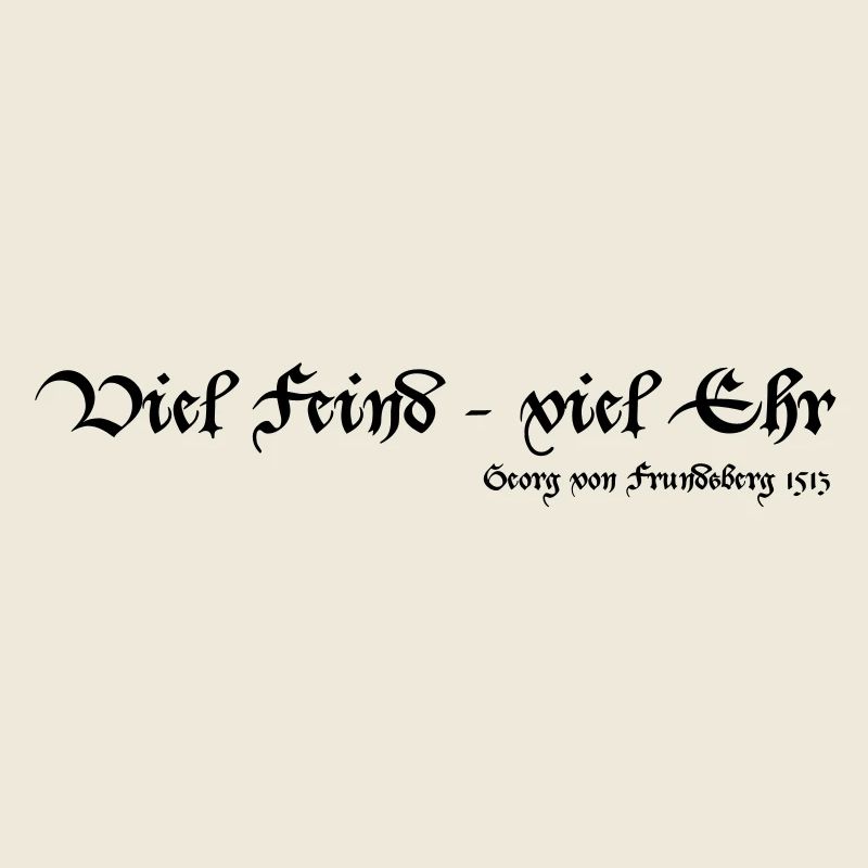 Viel Feind viel Ehr