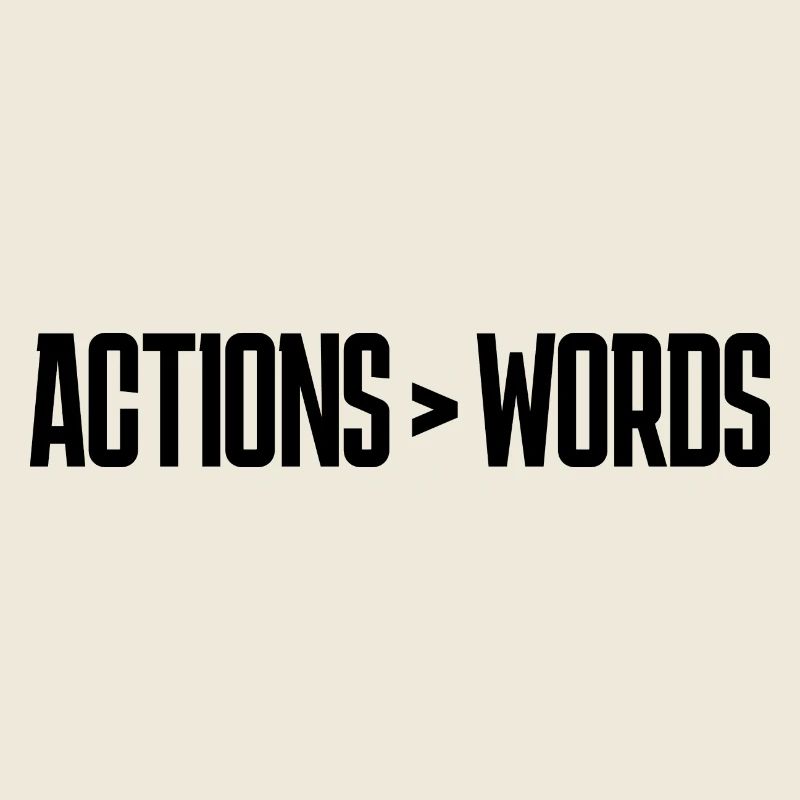 Les actions sont plus éloquentes que les mots - Motivation Gift