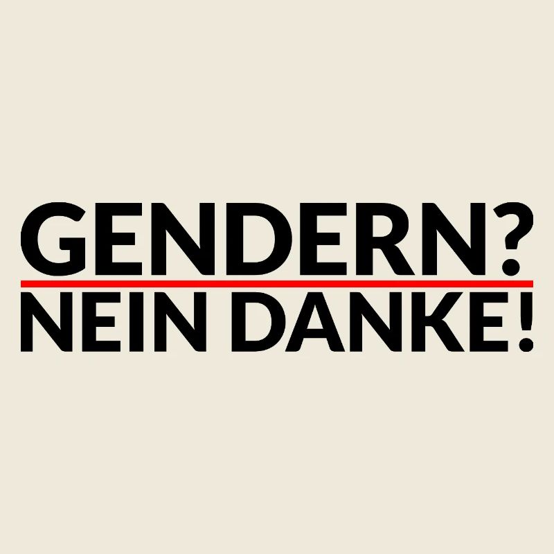 Gendern - Nein Danke