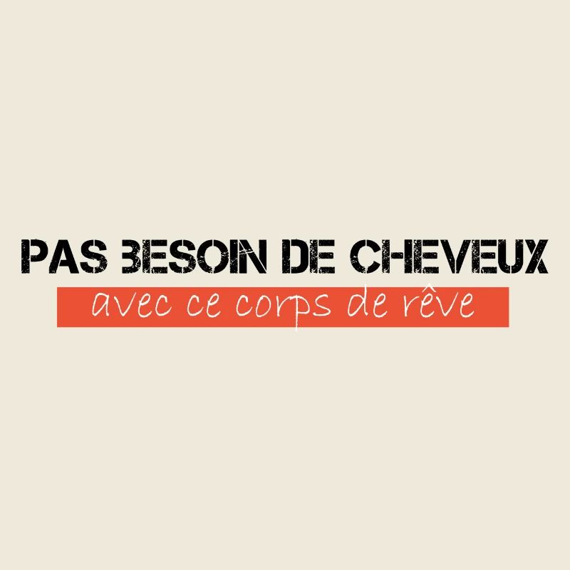 Pas besoin de cheveux