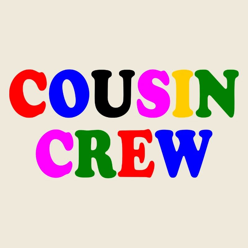Cousin crew