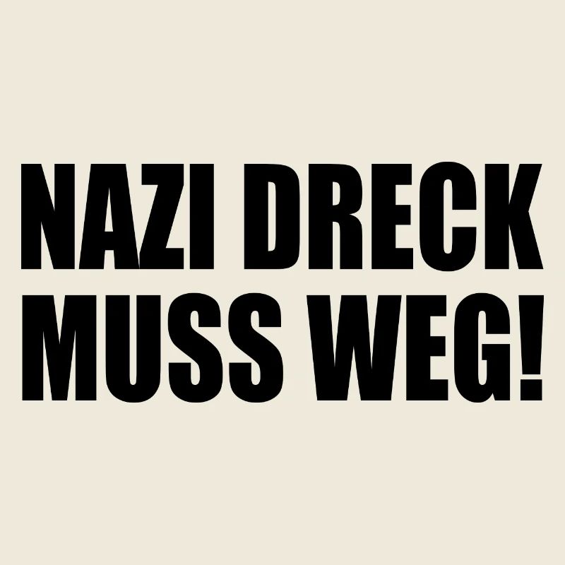 Nazis dreck muss weg