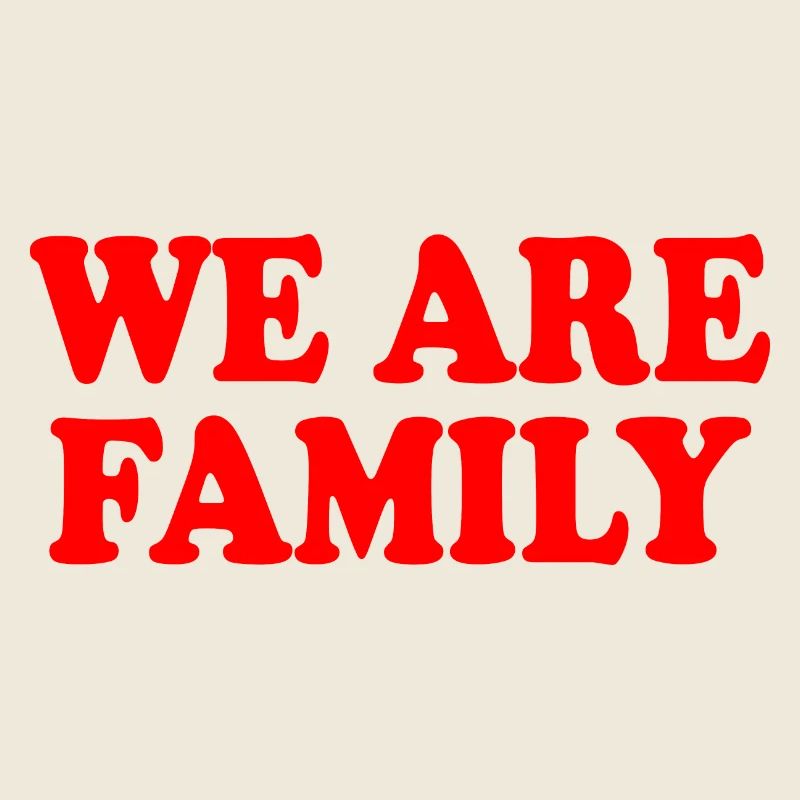 We are family