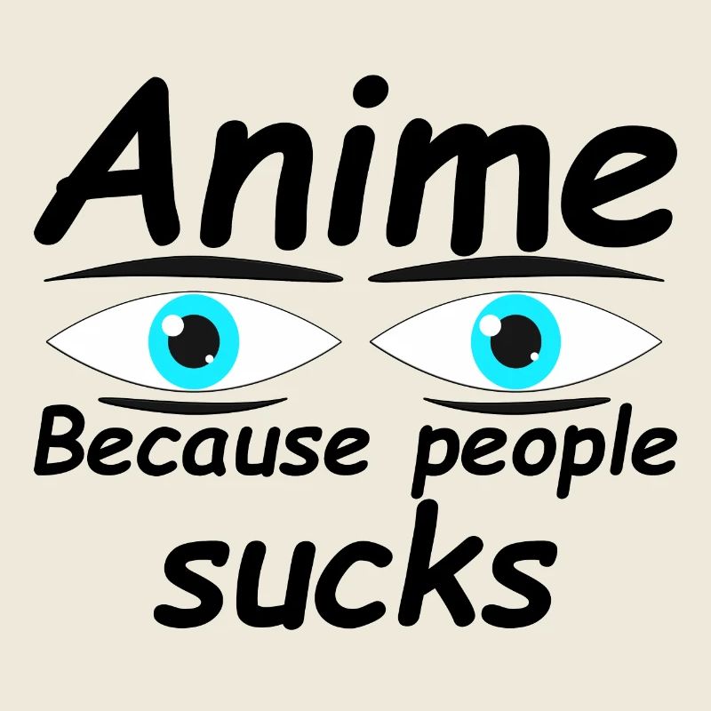 L’anime parce que les gens sont nuls