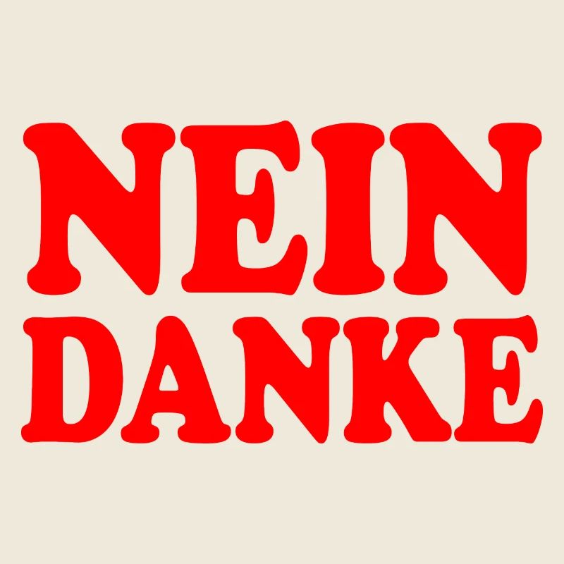 Nein danke