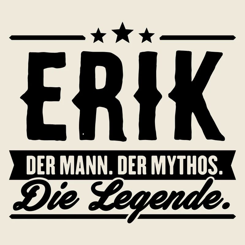 Man Myth Legend Erik