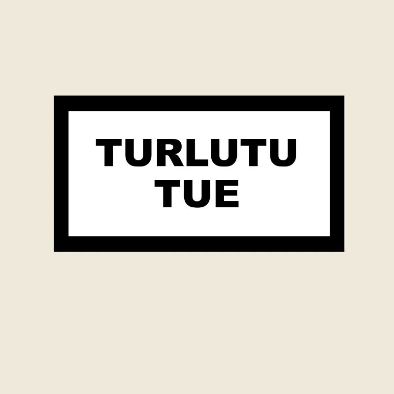 Turlutu Tue
