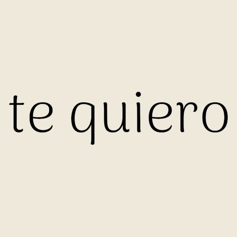 Te Quiero – Citation d’amour romantique espagnole