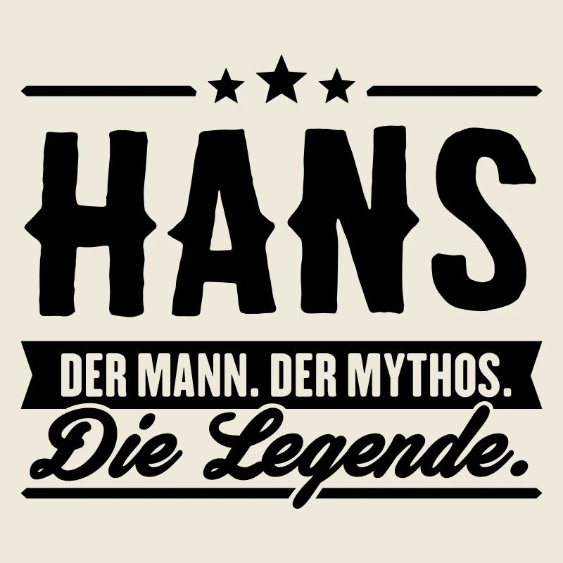 Man Myth Legend Hans
