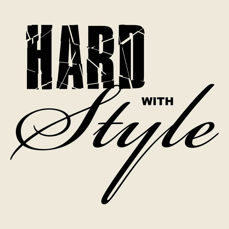 Hard with Style