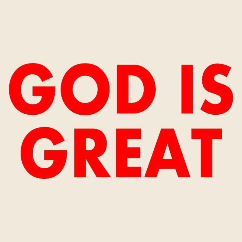 god is great