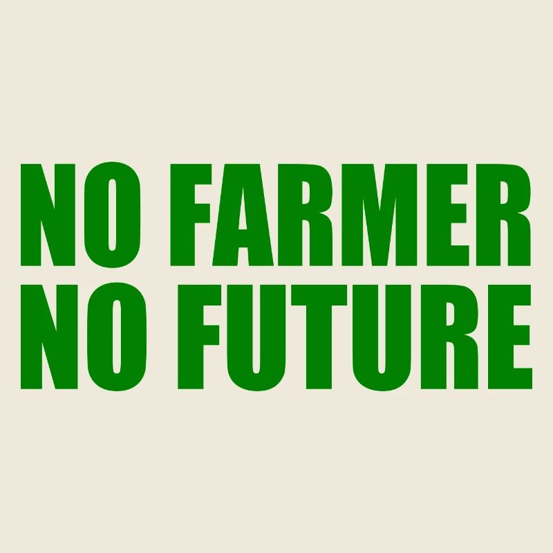 No farmer no future