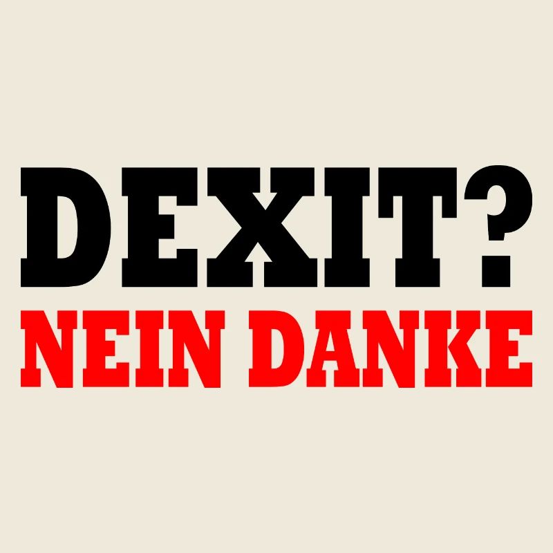 Dexit nein danke