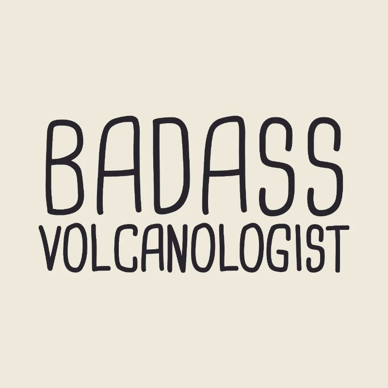 Volcanologue Badass Volcanologie