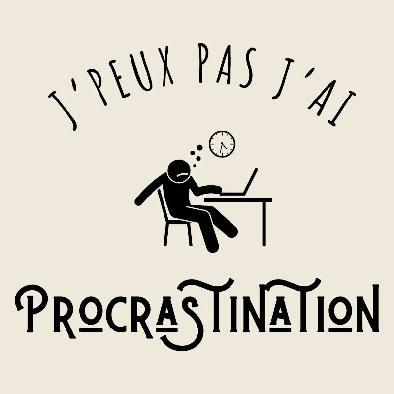 J’peux pas j’ai procrastination