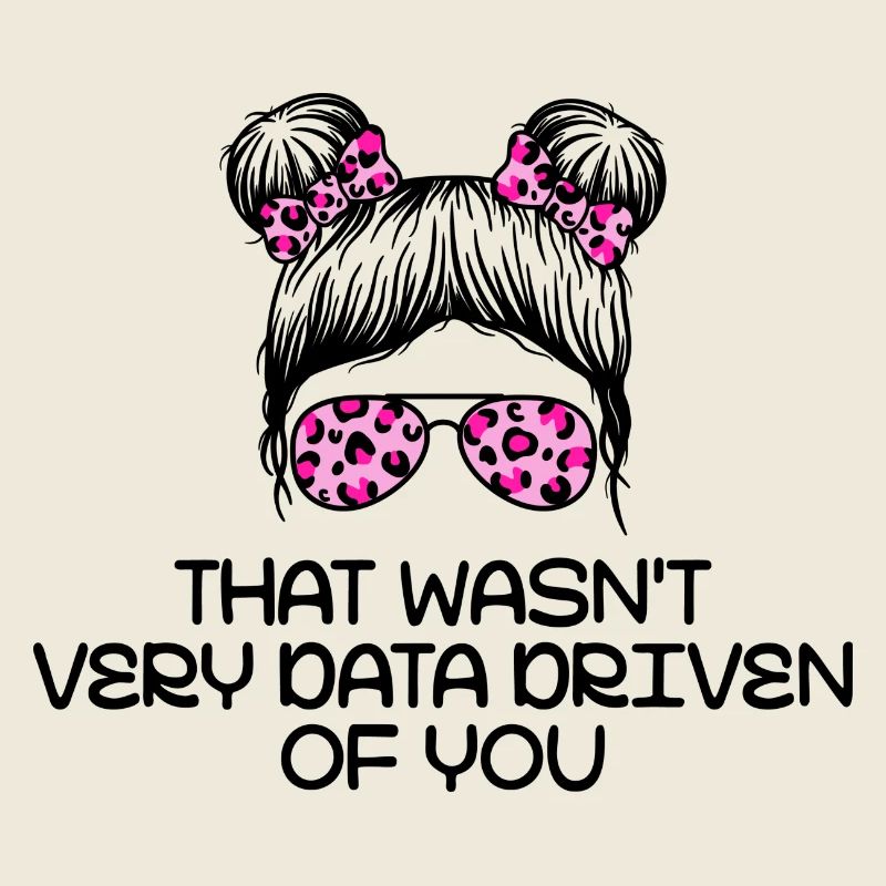 Das war nicht sehr datengesteuert von Ihnen