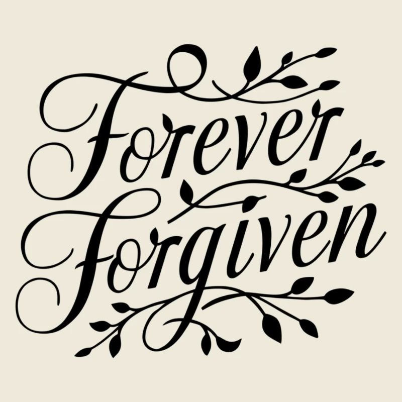 forgive forever