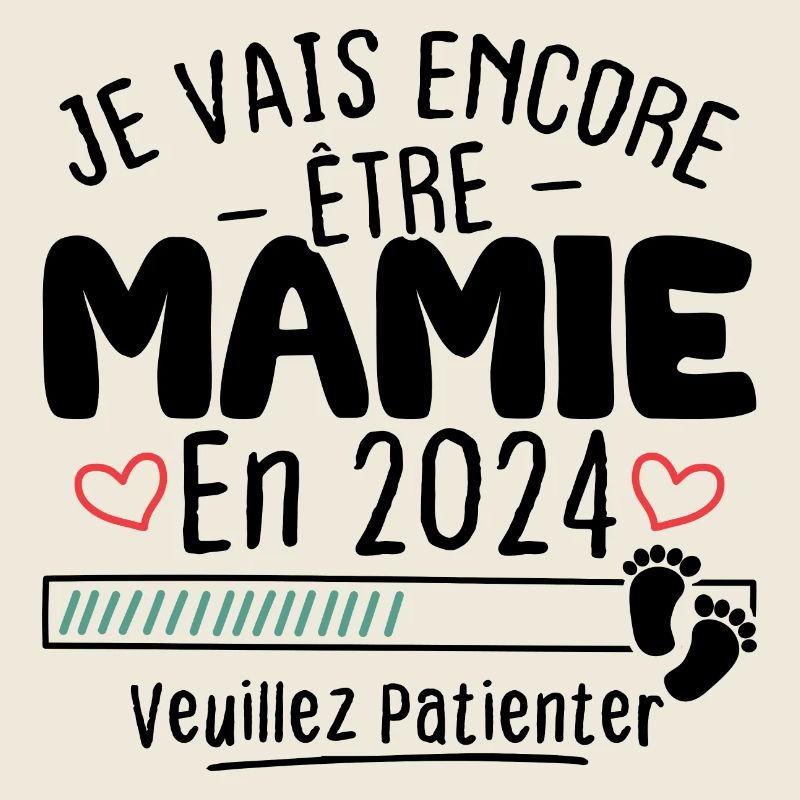 Je Vais Encore être Mamie En 2024