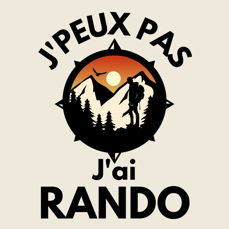 Je peux pas j ai rando randonnée