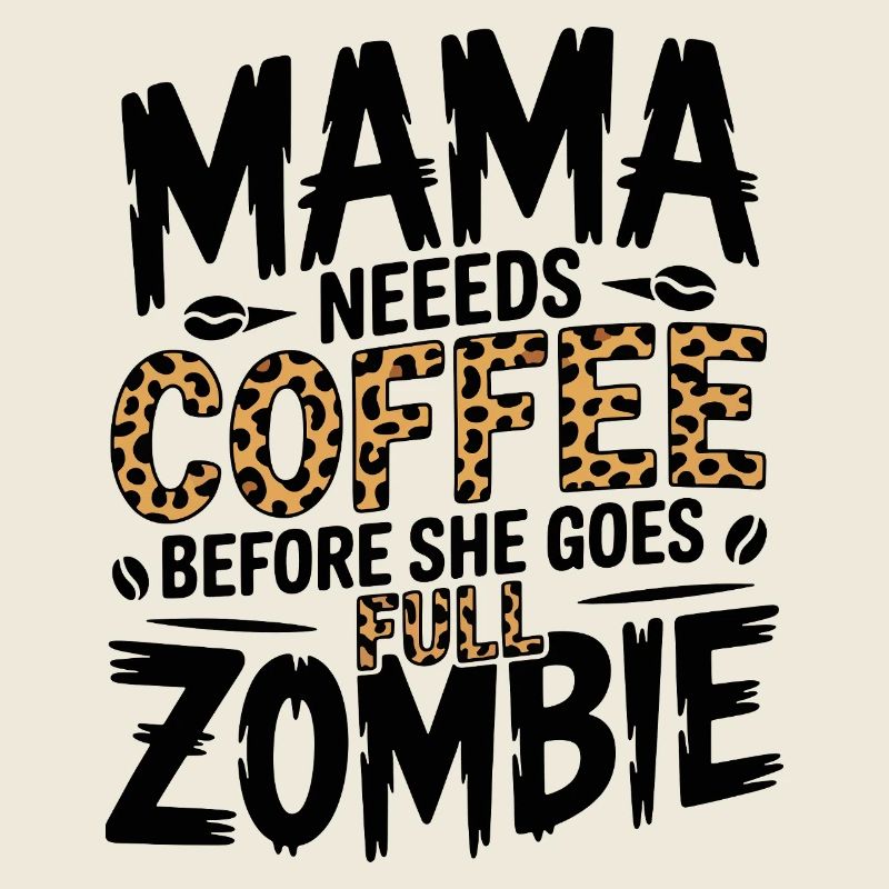 Maman a besoin de café