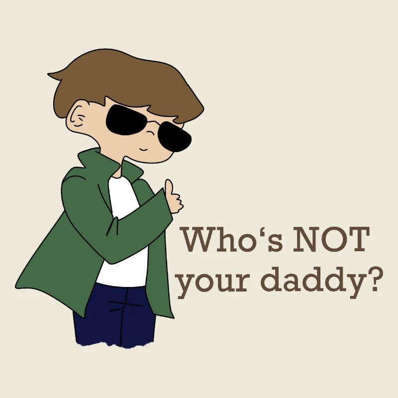 Not Your Daddy