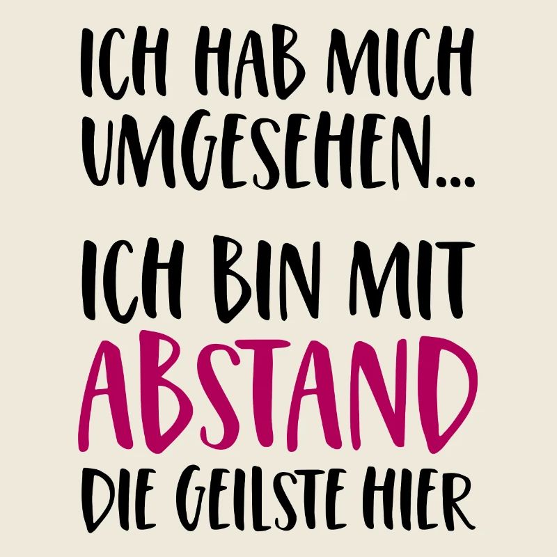 Ich bin mit Abstand die Geilste hier