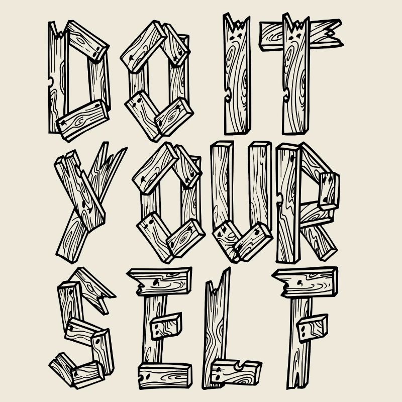 DIY - do it yourself