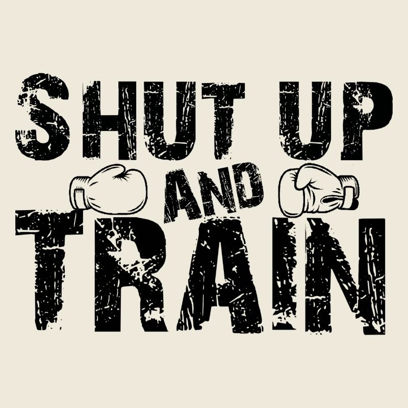 Shut up and train
