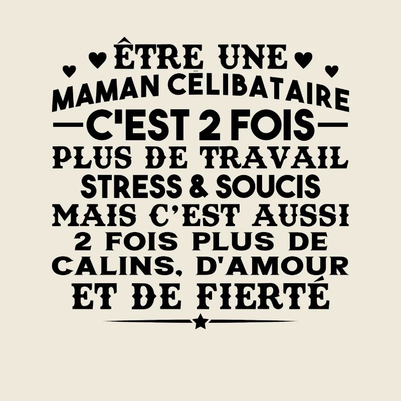 Maman Célibataire 2fois plus dAmour Fête des Mères