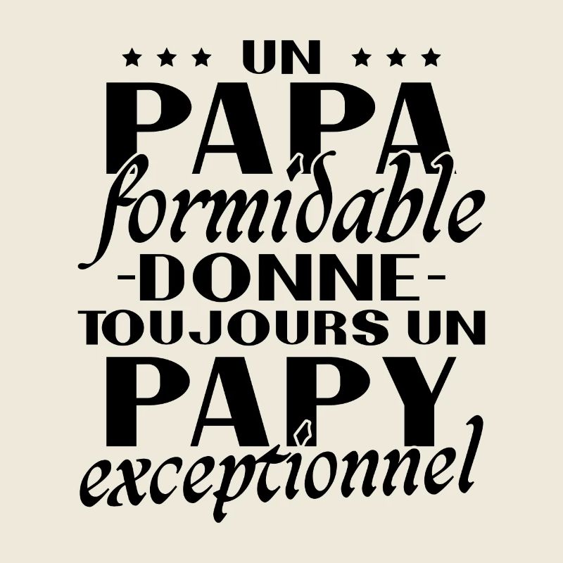 Un papa formidable Papy exceptionnel cadeau