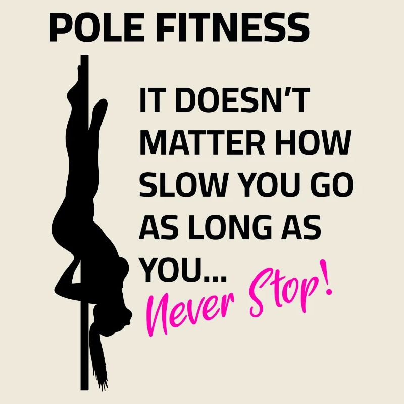 Pole Fitness Pole dance Sprüche