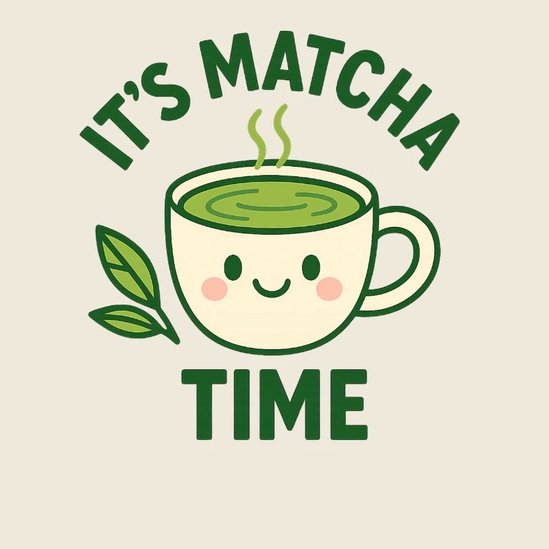 Green Tea Matcha Time Teacup Design Breakfast