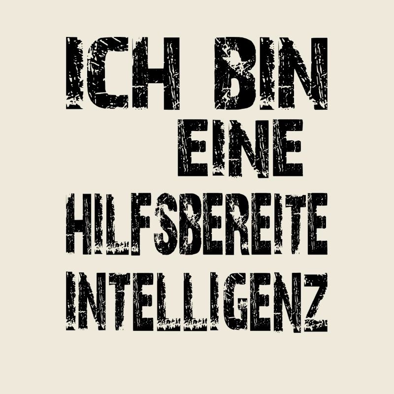 KI Spruch Ich bin eine hilfsbereite Intelligenz