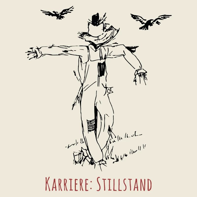 Karriere Stillstand Lustiger Spruch Vogelscheuche