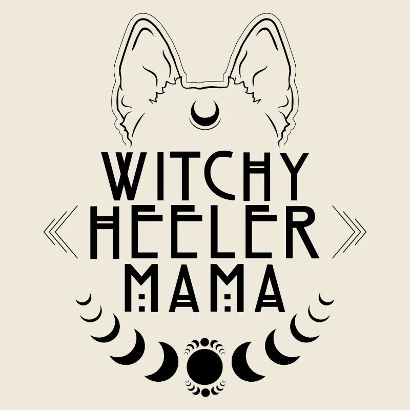 Witchy Heeler Mama Cattle Dog Hunde Hexe Hexen