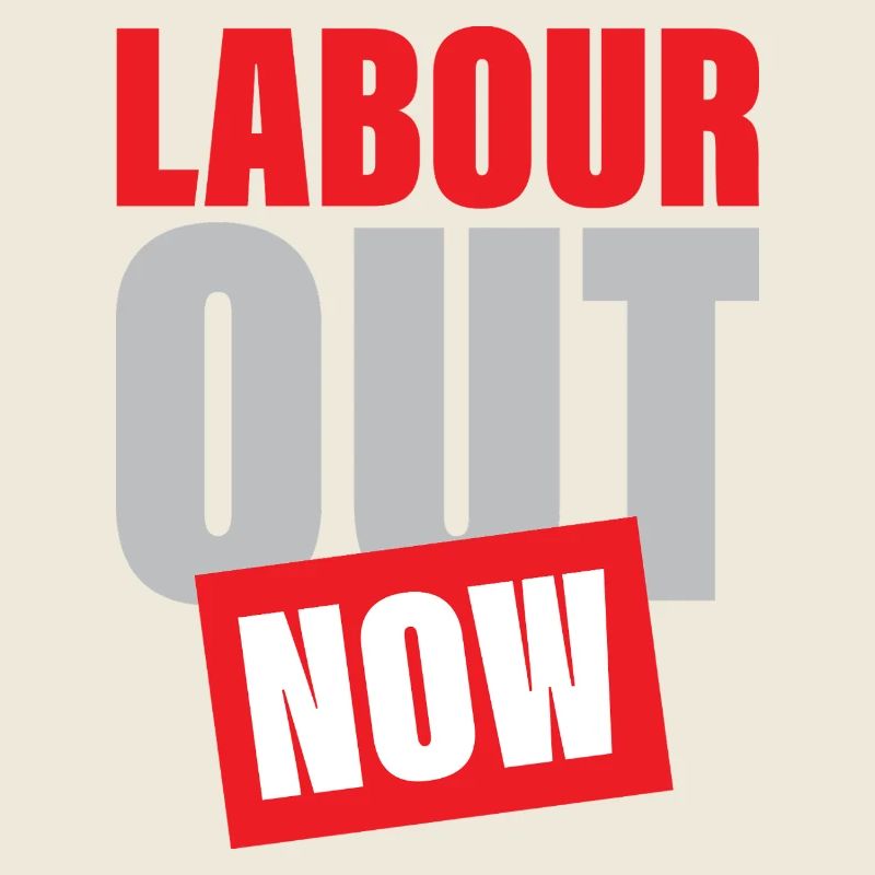 Labour Out Now Bold Protest Design