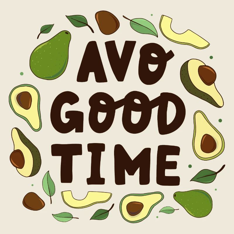 Avocado saying good time