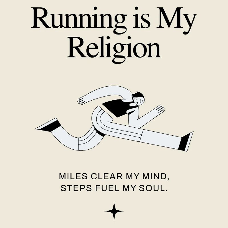 Running is my religion
