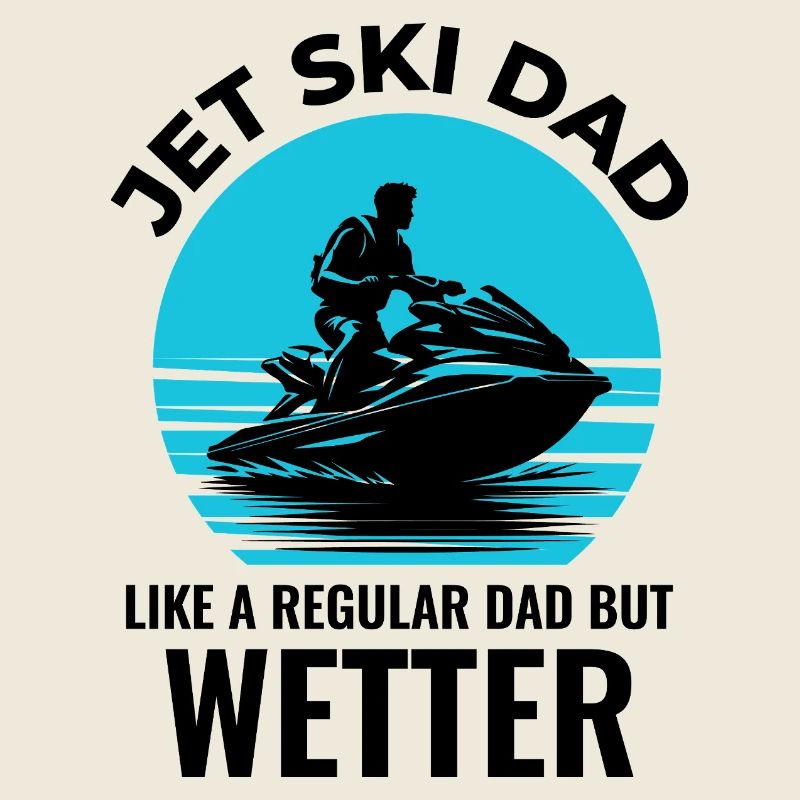 Jetski-Papa wie ein normaler Papa, nur feuchter