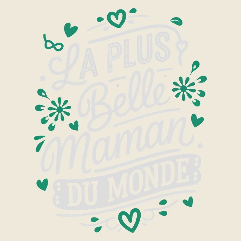 La plus belle Maman du Monde