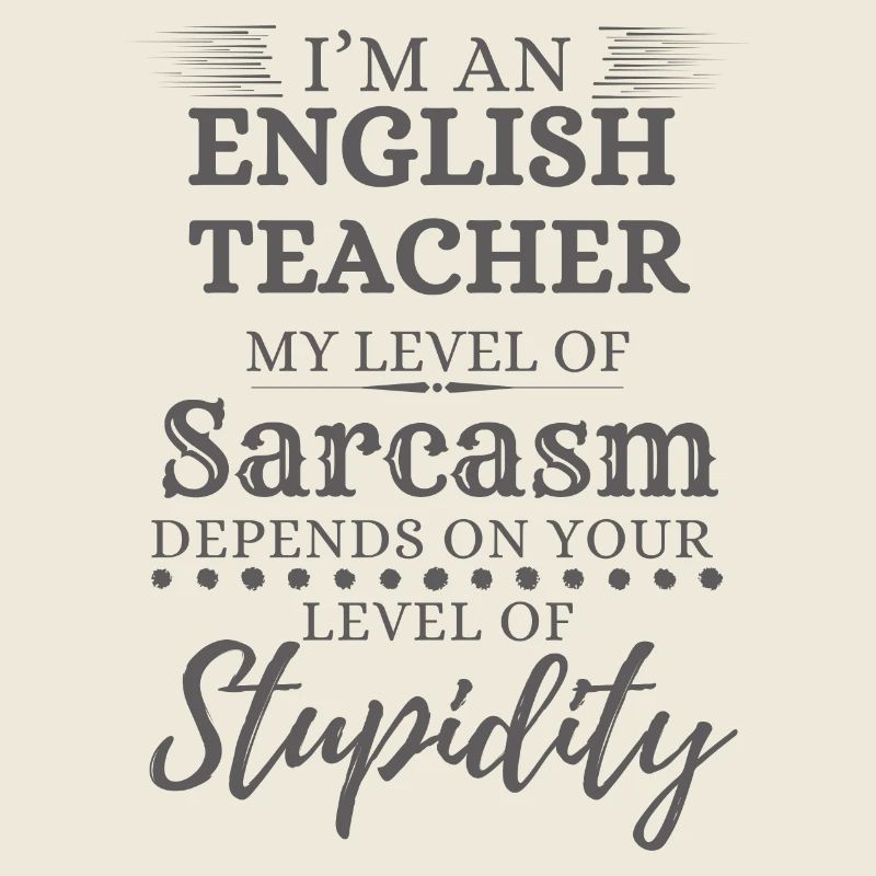 Sarcasme du professeur d’anglais