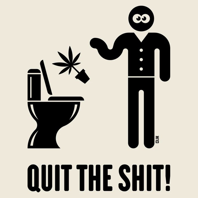 Arrêtez la merde ! (Cannabis / Marijuana / Chanvre / B)