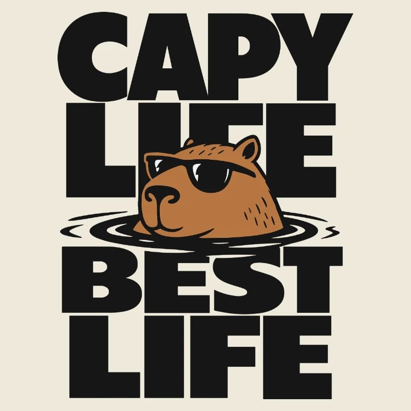 Capy Life Best Life Capybara
