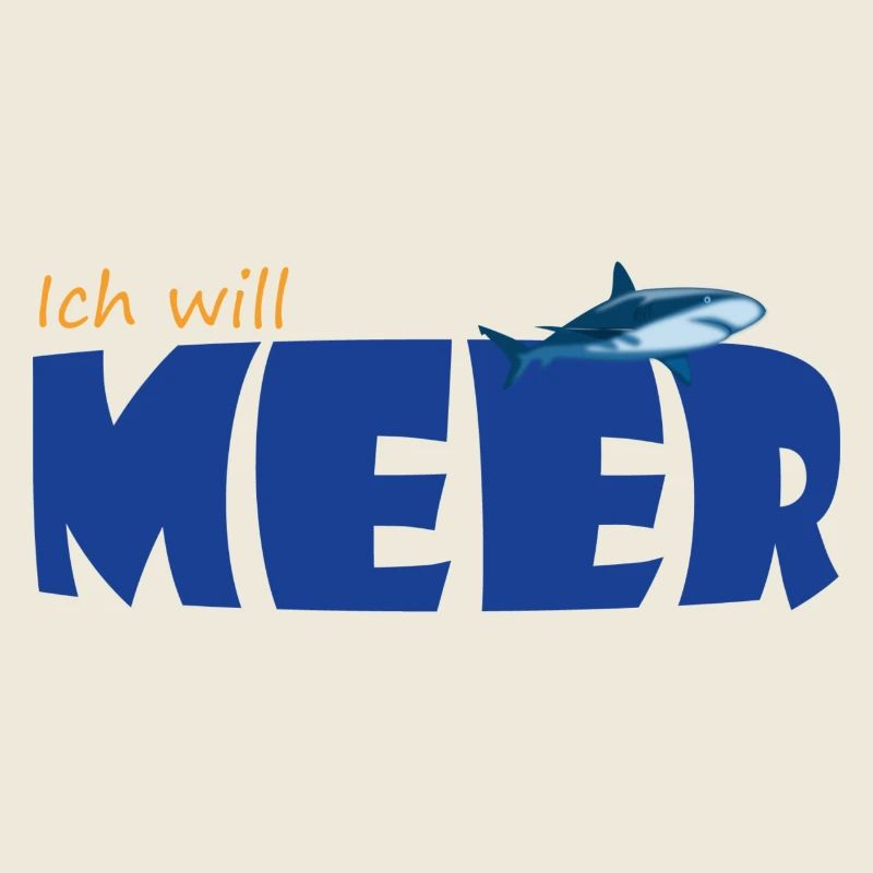 ICH WILL MEER