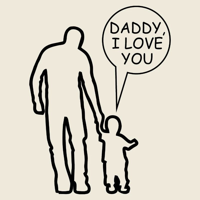 DADDY, i love you