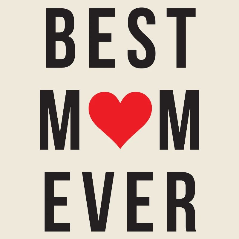 Best Mom Ever