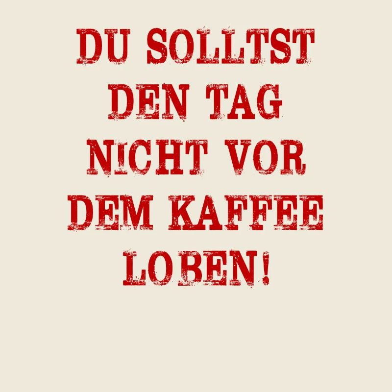Spruch Kaffee