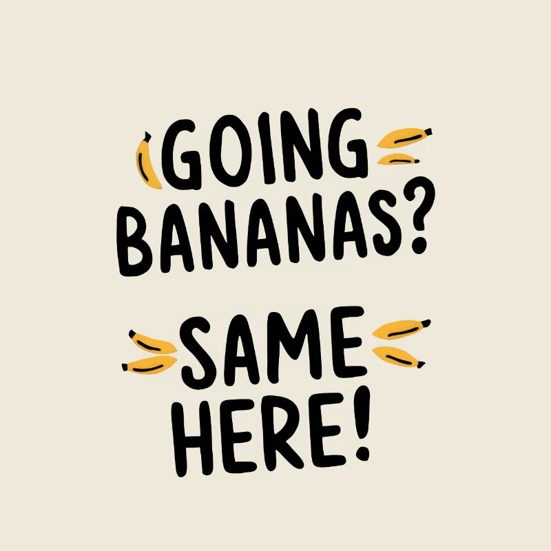 Going Bananas
