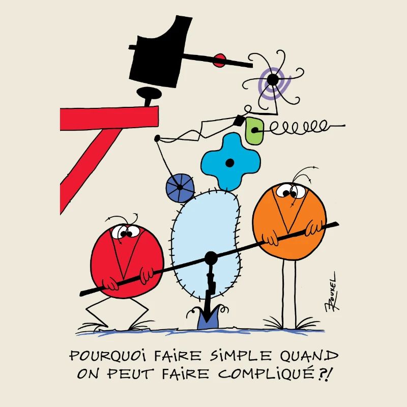 Why make it simple with Shadoks!