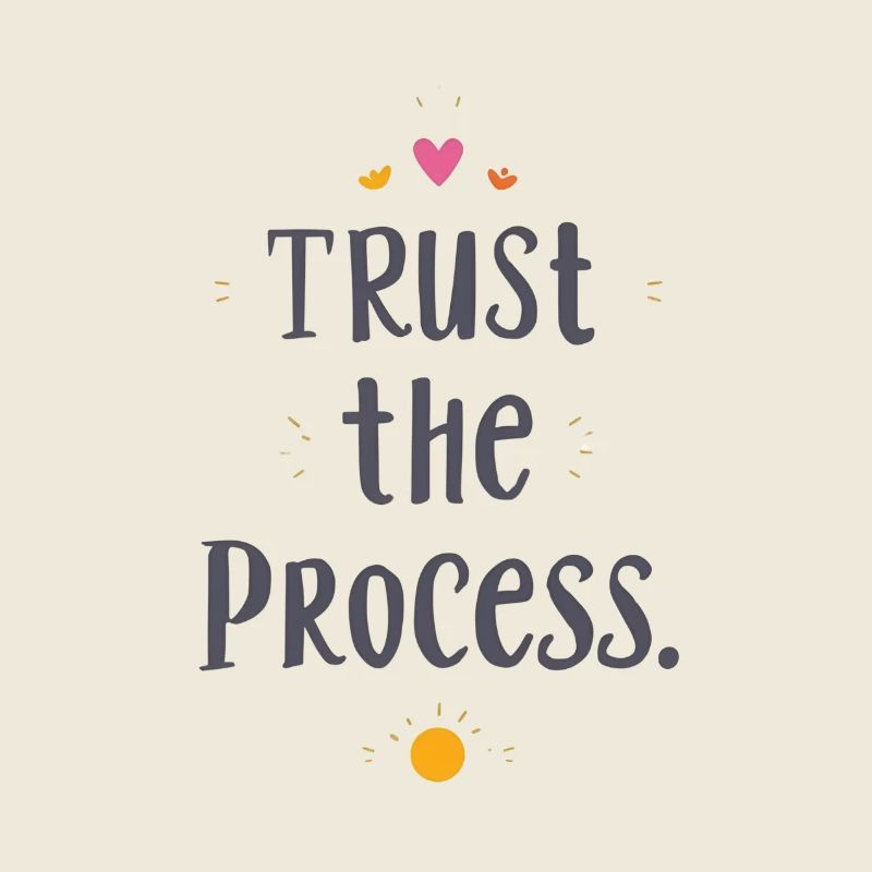 Trust the process Motivations-Spruch T-Shirt